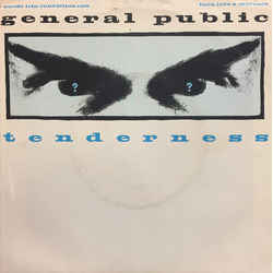 General Public Tenderness Vinyl 7" USED
