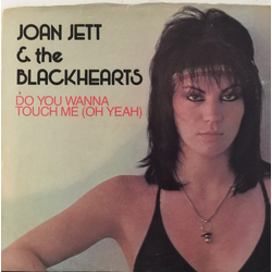 Joan Jett & The Blackhearts Do You Wanna Touch Me (Oh Yeah) Vinyl 7" USED