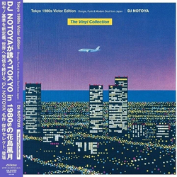 DJ Notoya Tokyo 1980s Victor Edition (The Vinyl Collection) Boogie, Funk & Modern Soul From Japan Vinyl LP USED
