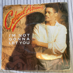 Colonel Abrams I'm Not Gonna Let You Vinyl 7" USED