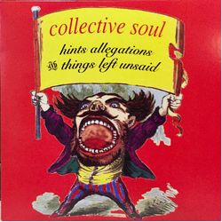 Collective Soul Hints Allegations And Things Left Unsaid Vinyl LP USED