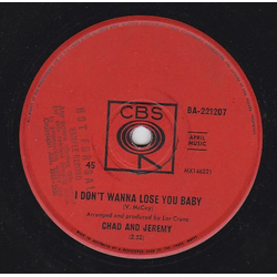 Chad & Jeremy I Don't Wanna Lose You Baby Vinyl 7" USED