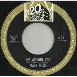 Mary Wells Me Without You / I'm Sorry Vinyl 7" USED