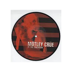Mötley Crüe If I Die Tomorrow Vinyl 7" USED