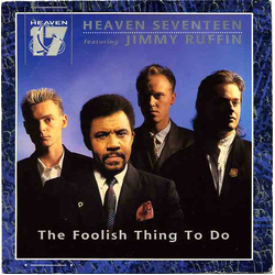 Heaven 17 / Jimmy Ruffin The Foolish Thing To Do Vinyl 7" USED