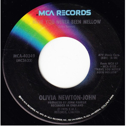 Olivia Newton-John Have You Never Been Mellow / Water Under The Bridge Vinyl 7" USED
