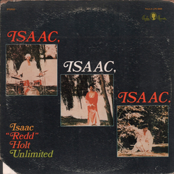 Redd Holt Unlimited Isaac, Isaac, Isaac. Vinyl LP USED