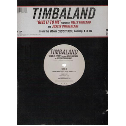 Timbaland / Nelly Furtado / Justin Timberlake Give It To Me Vinyl 12" USED