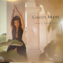 Chanté Moore Love's Taken Over Vinyl 12" USED