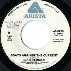 Eric Carmen Boats Against The Current Vinyl 7" USED