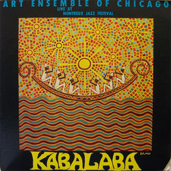 The Art Ensemble Of Chicago Kabalaba: Live At Montreux Jazz Festival Vinyl LP USED