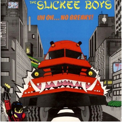 The Slickee Boys Uh Oh ... No Breaks! Vinyl LP USED