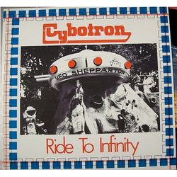 Cybotron (2) Ride To Infinity Vinyl 7" USED