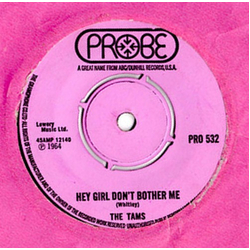 The Tams Hey Girl Don't Bother Me Vinyl 7" USED