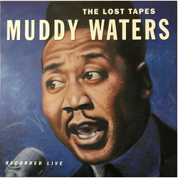 Muddy Waters The Lost Tapes (Recorded Live) Vinyl LP USED