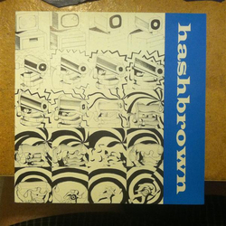 Hashbrown Hashbrown Vinyl 7" USED