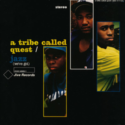 A Tribe Called Quest Jazz (We've Got) Vinyl 12" USED