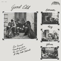 Koerner, Ray & Glover Good Old Koerner, Ray, & Glover Vinyl LP USED