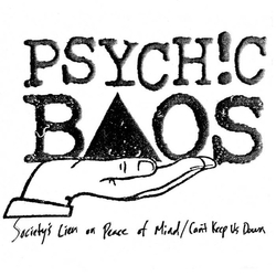 Psychic Baos Society's Lien On Peace Of Mind / Can't Keep Us Down Vinyl 7" USED