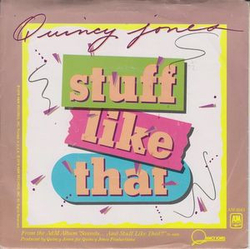 Quincy Jones Stuff Like That Vinyl 7" USED