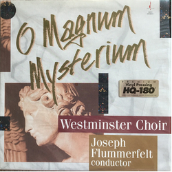 Westminster Choir / Joseph Flummerfelt / Nancianne Parrella O Magnum Mysterium Vinyl LP USED