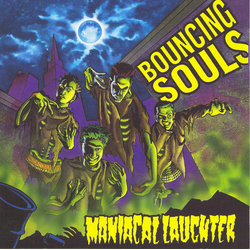 The Bouncing Souls Maniacal Laughter Vinyl LP USED