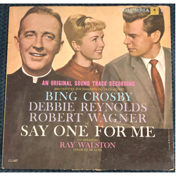 Bing Crosby / Debbie Reynolds / Robert Wagner (3) / Lionel Newman And His Orchestra Say One For Me (An Original Sound Track Recording) Vinyl LP USED