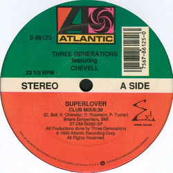 Three Generations / Chevelle Superlover / Get It Off Vinyl 12" USED