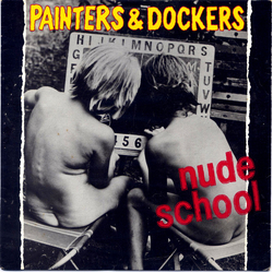 Painters And Dockers Nude School Vinyl 7" USED