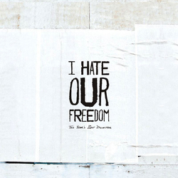 I Hate Our Freedom This Year's Best Disaster Vinyl LP USED