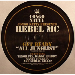 Congo Natty / Rebel MC Get Ready "All Junglist" Vinyl 12" USED