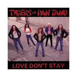 Tygers Of Pan Tang Love Don't Stay Vinyl 7" USED