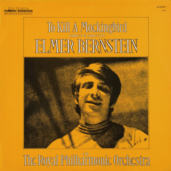 Elmer Bernstein To Kill A Mockingbird (Composed & Conducted By Elmer Bernstein) Vinyl LP USED