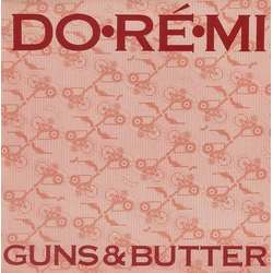 Do-Ré-Mi Guns & Butter Vinyl 7" USED