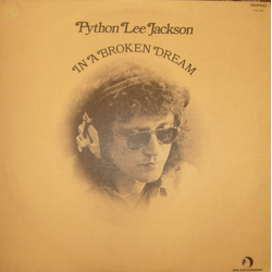 Python Lee Jackson In A Broken Dream Vinyl LP USED