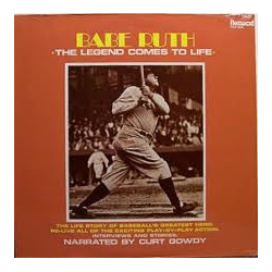 Curt Gowdy (2) Babe Ruth - The Legend Comes To Life Vinyl LP USED