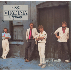 The Virginia Squires Hard Times & Heartaches Vinyl LP USED