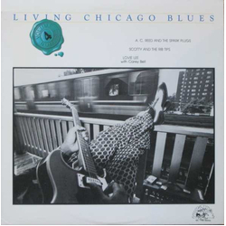 A.C. Reed And His Spark Plugs / Scotty & The Rib-Tips / Lovie Lee / Carey Bell Living Chicago Blues - Volume 4 Vinyl LP USED