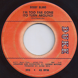 Bobby Bland I’m Too Far Gone (To Turn Around) / If You Could Read My Mind Vinyl 7" USED