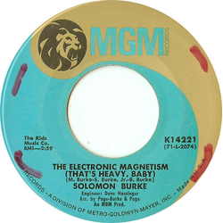 Solomon Burke The Electronic Magnetism (That's Heavy, Baby) / Bridge Of Life Vinyl 7" USED