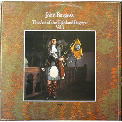 John Burgess (6) The Art Of The Highland Bagpipe - Vol 1 Vinyl LP USED