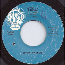 Little Junior Parker Lover To Friend / I Got Money Vinyl 7" USED