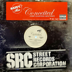 Remy Martin Conceited (There's Something About Remy) Vinyl 12" USED