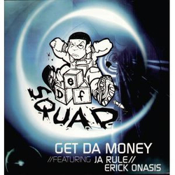 Def Squad / Erick Onasis Get Da Money Vinyl 12" USED