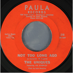 The Uniques (2) Not Too Long Ago / Fast Way Of Living Vinyl 7" USED