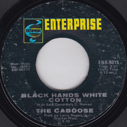 The Caboose Black Hands, White Cotton / In My Hour Of Need Vinyl 7" USED