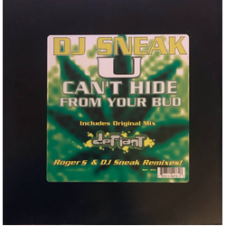 DJ Sneak U Can't Hide From Your Bud Vinyl 12" USED
