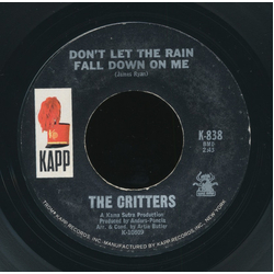 The Critters Don't Let The Rain Fall Down On Me Vinyl 7" USED
