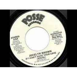 Jocelyn Brown If I Can't Have Your Love Vinyl 7" USED