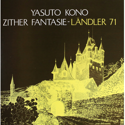 Yasuto Kono Zither Fantasie - Landler 71 Vinyl LP USED